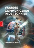 Vaardig communiceren in de techniek | Karen Knispel ; Liza Meuldijk | 