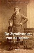 De Stradivarius van de keizer | Emile Hollman ; George Vogelaar | 