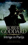 Intrige in Parijs | Robert Goddard | 