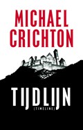 Timeline (Tijdlijn) | Michael Crichton | 