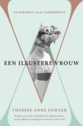 Een illustere vrouw | Therese Anne Fowler | 
