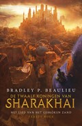 De twaalf koningen van Sharakhai | Bradley P. Beaulieu | 