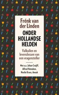 Onder Hollandse helden | Frénk van der Linden | 