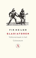 Gladiatoren | Fik Meijer | 