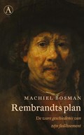 Rembrandts plan | Machiel Bosman | 