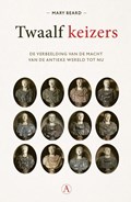 Twaalf keizers | Mary Beard&, Brenda Mudde (vertaling)& Maarten van der Werf (vertaling) | 