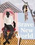 Brave New World | Hans den Hartog Jager | 