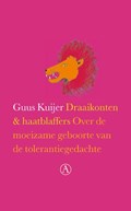 Draaikonten en haatblaffers | Guus Kuijer | 