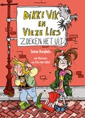 Dikke Vik en Vieze Lies zoeken het uit | Sunna Borghuis | 