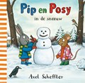 Pip en Posy in de sneeuw | Axel Scheffler | 