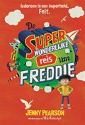 De superwonderlijke reis van Freddie | Jenny Pearson | 