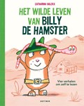 Het wilde leven van Billy de hamster | Catharina Valckx | 