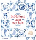 In Holland staat een huis | Diverse auteurs | 