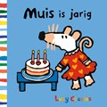Muis is jarig | Lucy Cousins | 