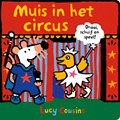 Muis in het circus | Lucy Cousins | 