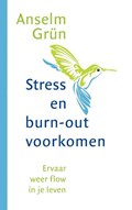 Stress en burnout voorkomen | Anselm Grun | 