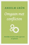 Omgaan met conflicten | Anselm Grün | 