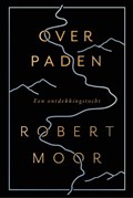 Over paden | Robert Moor | 