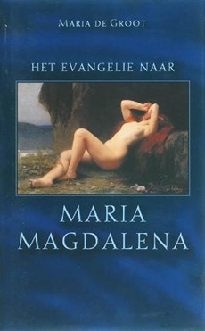 Het evangelie naar Maria Magdalena