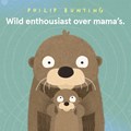 Wild enthousiast over mama's | Philip Bunting | 