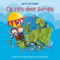 Op reis door Europa | Jannie van der Heijden ; Esther van den Nieuwenhof | 