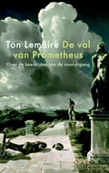 De val van Prometheus | Ton Lemaire | 
