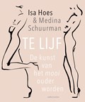 Te lijf | Isa Hoes ; Medina Schuurman | 
