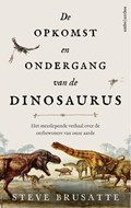 De opkomst en ondergang van de dinosaurus | Steve Brusatte | 