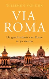 Via Roma | Willemijn van Dijk | 9789026339950