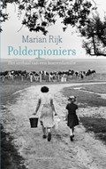 Polderpioniers | Marian Rijk | 