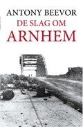 De slag om Arnhem | Antony Beevor | 