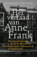 Het verraad van Anne Frank | Rosemary Sullivan | 