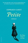 Petite | Edward Carey | 