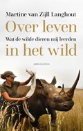 Over leven in het wild | Martine van Zijll Langhout | 
