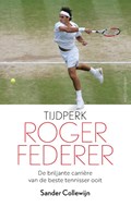 Tijdperk Roger Federer | Sander Collewijn | 