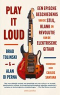 Play It Loud | Brad Tolinski ; Alan di Perna | 