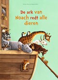De ark van Noach redt alle dieren | Kirtsen Boie ; Regina Kehn | 