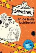 Silvester ... en de lekke luchtballon | Willeke Brouwer | 