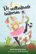 De voetballende ballerina | Henriët Koornberg-Spronk | 