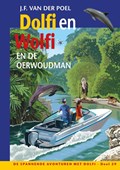 Dolfi en Wolfi en de oerwoudman | J.F. van der Poel | 
