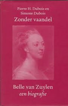 Zonder vaandel : Belle van Zuylen 1740-1805