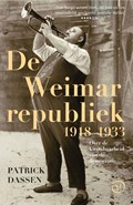 De Weimarrepubliek 1918-1933 | Patrick Dassen | 