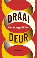 Draaideur | Katja Lange-Müller | 