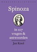 Spinoza in 107 vragen en antwoorden | Jan Knol | 