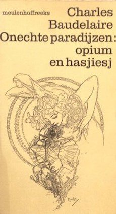 Onechte paradijzen opium en hasjiesj