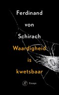 Waardigheid is kwetsbaar | Ferdinand von Schirach | 