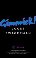 Gimmick | Joost Zwagerman | 