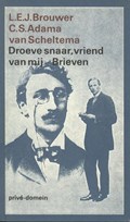 Droeve snaar, vriend van mij | C.S. Adama van Scheltema ; L.E.J. Brouwer | 