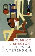 De passie volgens G.H. | Clarice Lispector | 