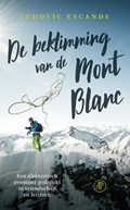 De beklimming van de Mont Blanc | Ludovic Escande | 